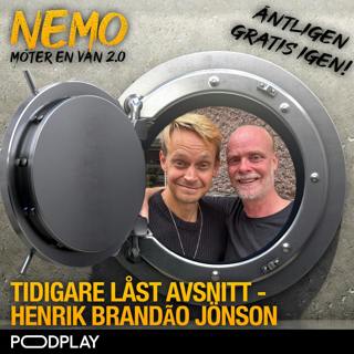 Tidigare låst avsnitt – Henrik Brandão Jönson
