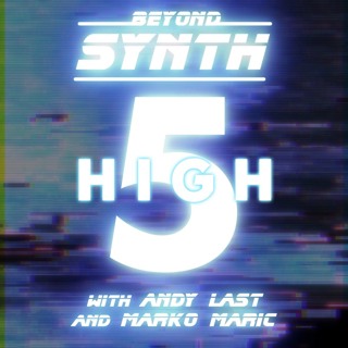 Beyond Synth - High5 - 02 - with Marko Maric