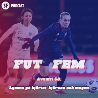 FUT FEM #58 – Lyssnar på hjärnan, hjärtat och magen