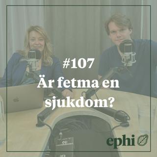 107. Är fetma en sjukdom?