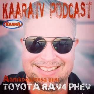 S2E9 - Miltä uusi Toyota RAV4 PHEV -ladattava hybridi vaikuttaa?