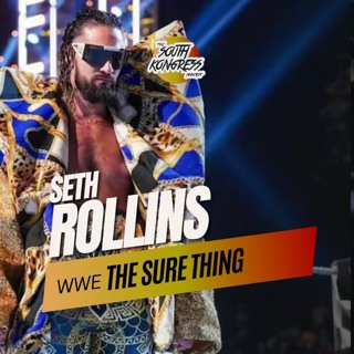 South Kongress Podcast Special - Seth Rollins