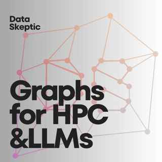 Graphs for HPC and LLMs