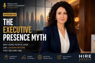 Episode 46 - The Executive Presence Myth – Why Some People Look Like Leaders Before They Become One