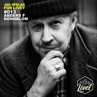 #013 Anders F Rönnblom - Rockpoet