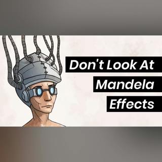 How The Mandela Effect Has Been Brainwashing Everyone