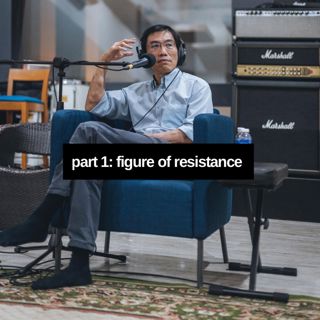#206: Figure Of Resistance, Part 1