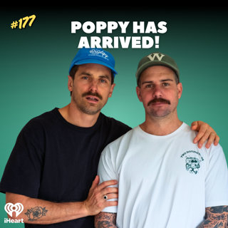 #177 Poppy Has Arrived!
