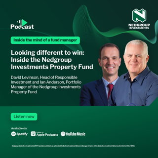 Inside the mind of a fund manager Ep 6: Looking different to win: Inside the Nedgroup Investments Property Fund