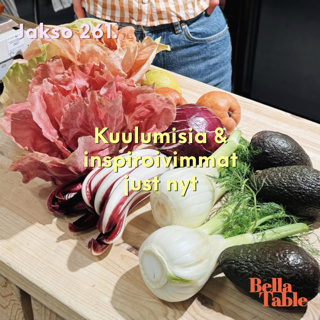 261. Kuulumisia ja inspiroivimmat just nyt