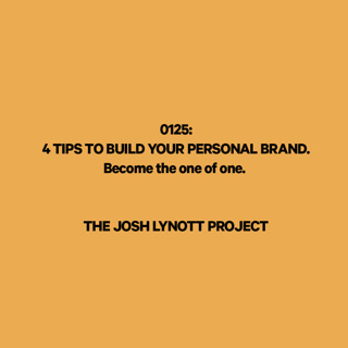 0125: 4 TIPS TO BUILD YOUR PERSONAL BRAND