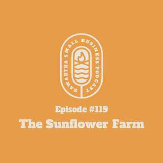 119: The Sunflower Farm