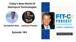 Today's New World Of Startups & Technologies With Pariskshit Dutt & Jackson Powell