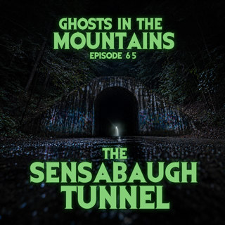 GITM #65 The Sensabaugh Tunnel