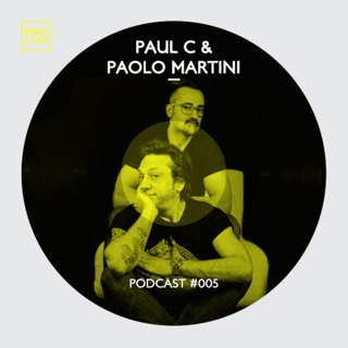 Egg London Podcast 005 - Paul C & Paolo Martini