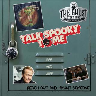 Eff and Jeff | Talk Spooky to Me
