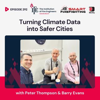 Episode 292: Turning Climate Data into Safer Cities with Peter Thompson & Barry Evans