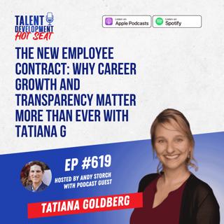 The New Employee Contract: Why Career Growth and Transparency Matter More Than Ever with Tatiana G