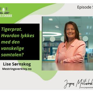 SS 59: Tigerprat om den utfordrende samtalen. Gjest: Lise Sørnskog