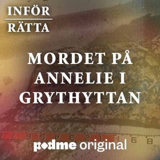 Nästa avsnitt: Mordet på Annelie i Grythyttan