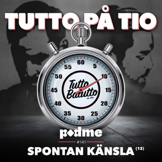 Tutto på tio – Spontan känsla (12)