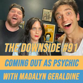 #91 Coming Out As Psychic with Madalyn Geraldine