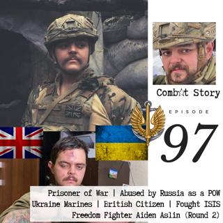 Prisoner of War | Ukraine Marines | Tortured in Captivity by Russia | Aiden Aslin (Round 2)