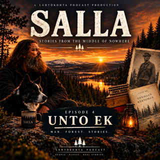 SALLA – Stories from the Middle of Nowhere | Episode 4 – Unto Ek