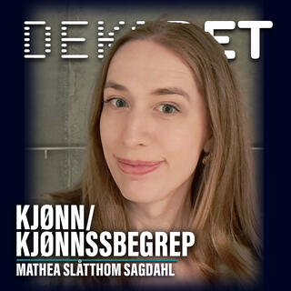 #168 - Filosof om kjønn: det er nyansert. Med Mathea Slåttholm Sagdahl