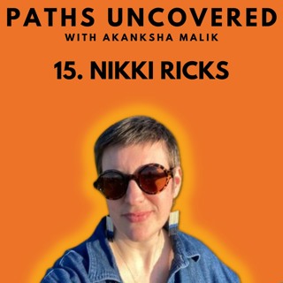 Ep 15 - Nikki Ricks