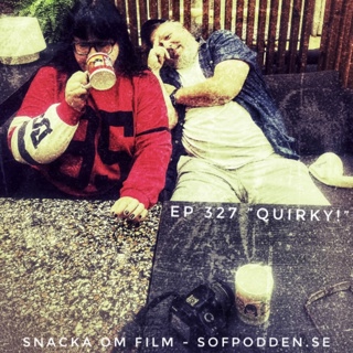 #327 - "quirky!"