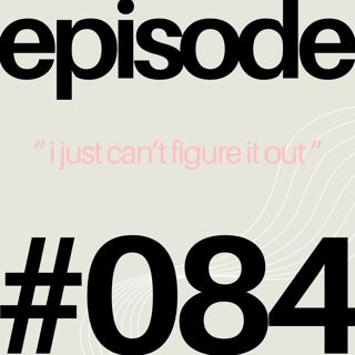 Therapy Intake Questions, ADHD Struggles, and Starting with a New Therapist | #084