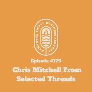179: Chris Mitchell- Selected Threads