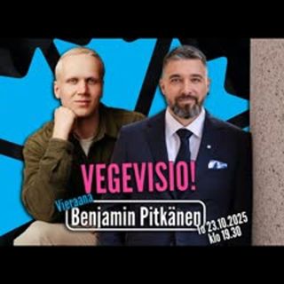 Vegevisio! - Vieraana Benjamin Pitkänen