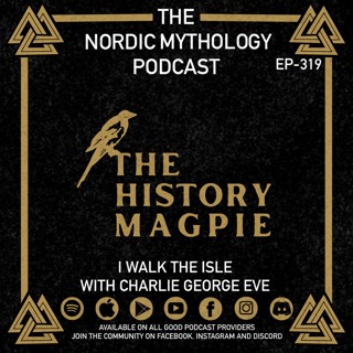 Ep 319 - I Walk the Isle with Charlie George Eve
