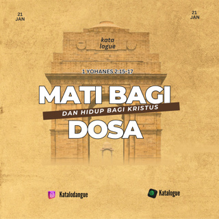 Mati Bagi Dosa Dan Hidup Bagi Kristus