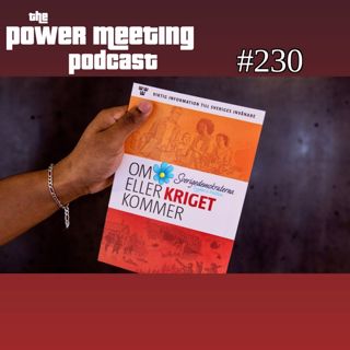 #230 – Om Sverigedemokraterna eller kriget kommer