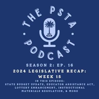 2024 Legislative Recap: Week 15