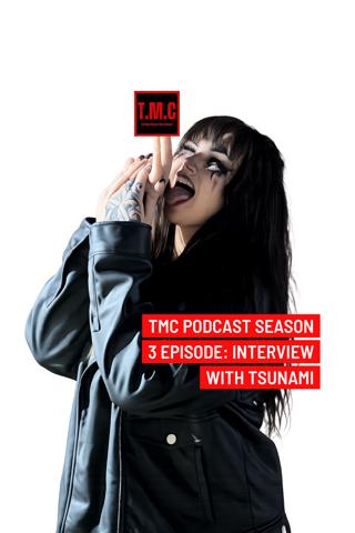 TMC Podcast Season 3 Episode 70. Interview Tsunami
