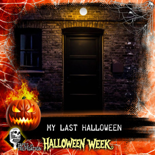 Halloween Week: Day 5 - My Last Halloween