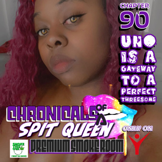 Chronicals Of A Spit Queen Chapter 90: UNO Is A Gateway To A Perfect Threesome (Audio)