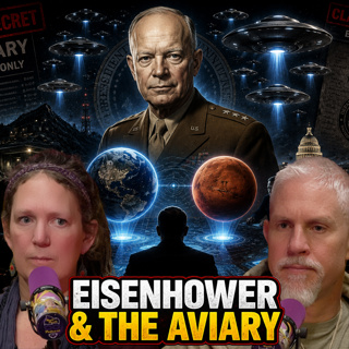 The Aviary, Eisenhower’s Venus Connection, Mars Recruitment, & Human Awakening | Laura Eisenhower