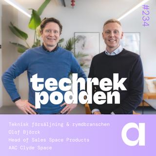 234. Teknisk försäljning & rymdbranschen, Olof Björck - Head of Sales Space Products