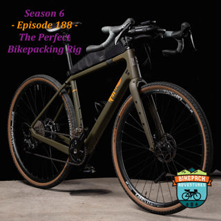 Unpacking Bikepacking #4 | Making Your Gravel Bike into the Perfect Gravel Bikepacking Rig