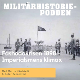 Fashodakrisen 1898 – När franska och brittiska intressen kolliderade