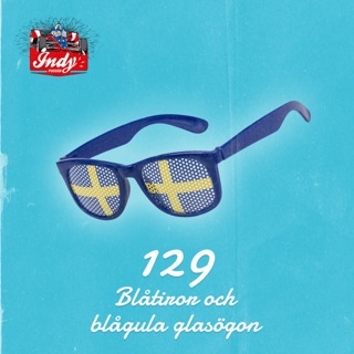 #129: Blåtiror och blågula glasögon