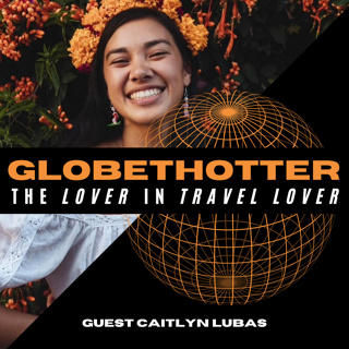 How to Travel to 70 Countries in College (Budget Travel Tips + Love Stories with Caitlyn Lubas)