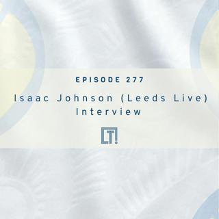 277 | Isaac Johnson (Leeds Live) Interview | Are Leeds going up?
