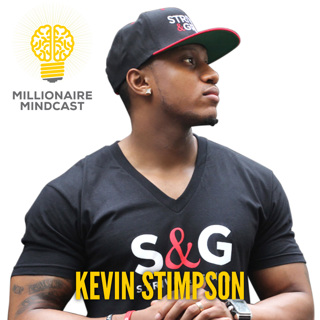 119: Become An Influencer and Build Your Million Dollar Brand| Kevin Stimpson