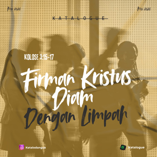 Firman Kristus Diam Dengan Limpah